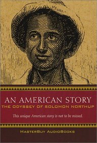 An American Story: The Odyssey of Solomon Northup (Kente Classic)