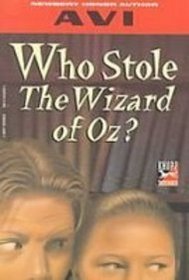Who Stole the Wizard of Oz? (Avi)