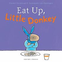 Eat Up, Little Donkey (Gecko Press Titles)
