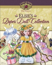 Elsie's Paper Doll Collection (LIFE OF FAITH)