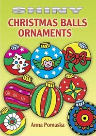 Shiny Christmas Balls Ornaments (Dover Little Activity Books)