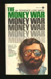 The Money War