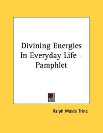 Divining Energies In Everyday Life - Pamphlet