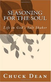 Seasoning for the Soul: Life in God's Salt Shaker (Volume 1)