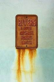 Rivers: A Novel