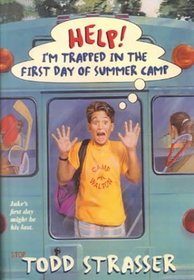 Help! I'm Trapped in the First Day of Summer Camp