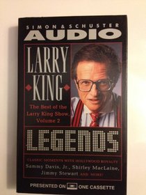 Larry King: Legends : The Best of the Larry King Show (Audio Cassette)