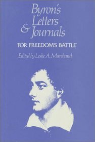 Byron's Letters and Journals : Volume XI, 'For freedom's battle', 1823-1824 (Byron's Letters and Journals)