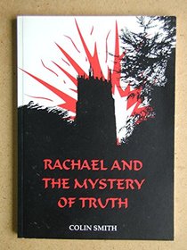 Rachael and the Mystery of Truth