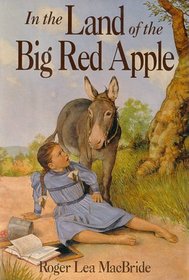In the Land of the Big Red Apple (Little House)