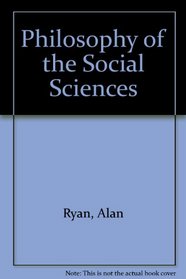 Philosophy of the Social Sciences