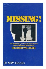 Missing!: A study of the world-wide missing persons enigma and Salvation Army response