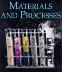 Materials and Processes (Straightforward Science S.)