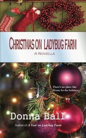 Christmas on Ladybug Farm: A Novella (Volume 4)