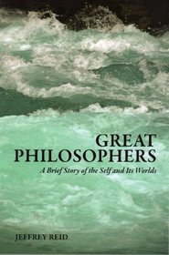 Great Philosophers: A Brief History