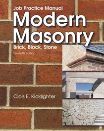 Job Practice Manual for Modern Masonry: Brick, Block, Stone