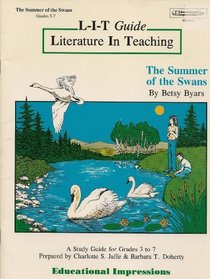 Summer of the Swans Grades 3-7 : L-I-T Guide