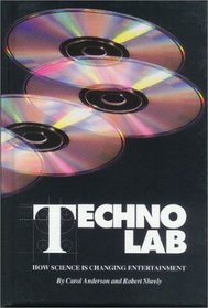 Techno Lab: How Science Is Changing Entertainment (Science Lab)