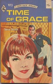 Time of Grace (Harlequin Romance, No 973)