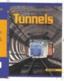 Tunnels (Building Amazing Structures)
