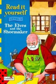 The Elves and the Shoemaker (First Favorite Tales)