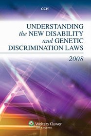 Understanding the New Disability and Genetic Discrimination Laws of 2008