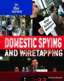 Domestic Spying/Wiretap (In the News)
