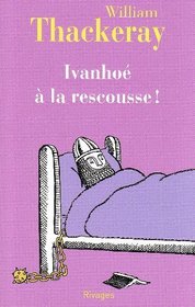 Ivanho  la rescousse ! (French Edition)