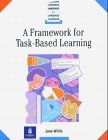 Framework for Task- Based Learning.