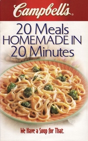 Campbell's 20 Meals Homemade In 20 Minutes