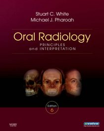 Oral Radiology: Principles and Interpretation