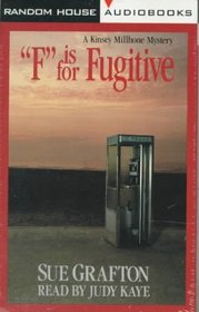 F is for Fugitive (Kinsey Millhone, Bk 6) (Abridged Audio Cassette)