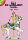 Heidi the Carousel Horse Paper Doll (Dover Little Activity Books)