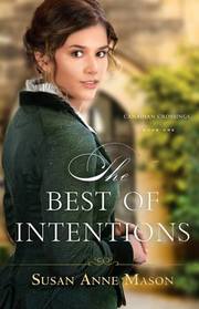 The Best of Intentions (Canadian Crossings)