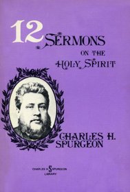 12 Sermons on the Holy Spirit