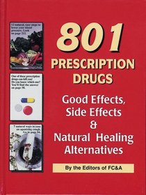 801 Prescription Drugs: Good Effects, Side Effects  Naural Healing Alternatives