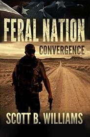 Feral Nation - Convergence (Feral Nation Series)