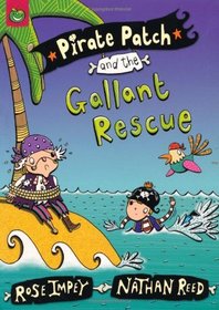Pirate Patch and the Gallant Rescue