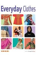 Everyday Clothes (Fashion Through the Ages)