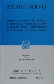 Poemas de Amado Nervo (Coleccion Sepan Cuantos # 443) (Spanish Edition)