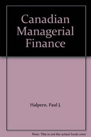 Canadian Managerial Finance