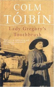 Lady Gregory's Toothbrush