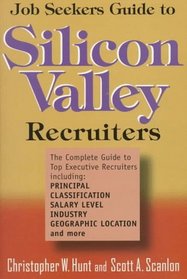 Job-Seekers Guide to Silicon Valley Recruiters