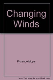 Changing Winds