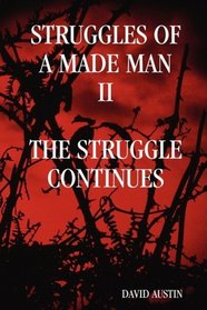 Struggles of a made man 