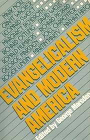 Evangelicalism and Modern America