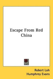 Escape From Red China
