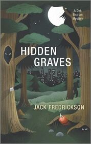 Hidden Graves (Dek Elstrom, Bk 6)
