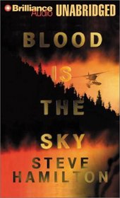 Blood Is the Sky (Alex McKnight, Bk 5) (Audio Cassette) (Unabridged)
