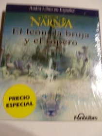 El Leon, La Bruja y El Ropero (Cronicas de Narnia) (Spanish Edition)